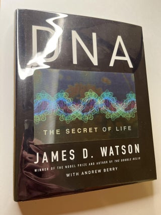 DNA: The Secret of Life (association copy with signed letter. James D. Watson, Andrew, signed.