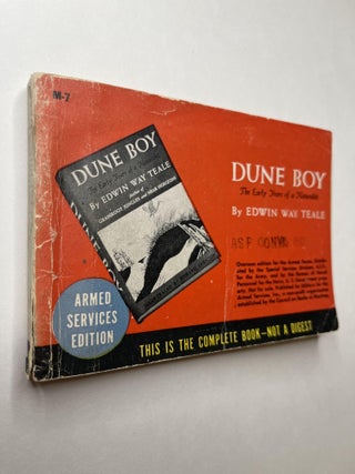 Item #1047 Dune Boy: The Early Years of a Naturalist (scarce Armed Services edition). Edwin Way...
