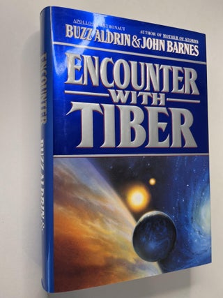 Item #1051 Encounter with Tiber. Buzz Aldrin, John Barnes, signed, with