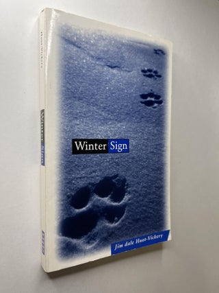 Item #1054 Winter Sign (signed). Jim dale Vickery, Jim dale Huot-Vickery