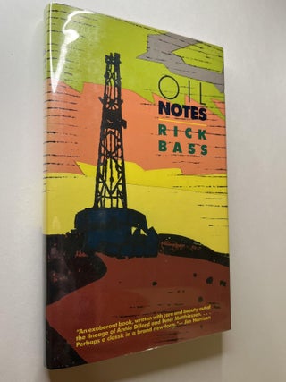Item #1066 Oil Notes. Rick Bass, Elizabeth Hughes, signed