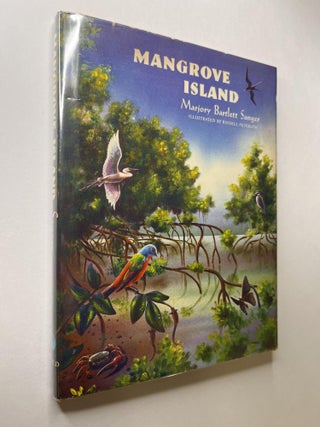 Item #1074 Mangrove Island. Marjory Bartlett Sanger, Russell Peterson, signed