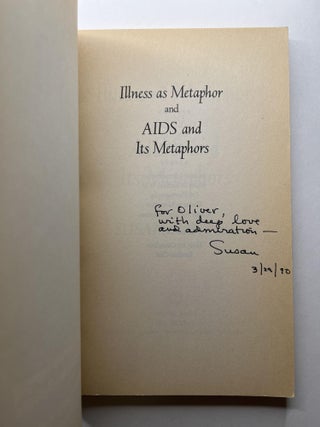 Illness as Metaphor and Aids and its Metaphors (inscribed to Oliver Sacks)