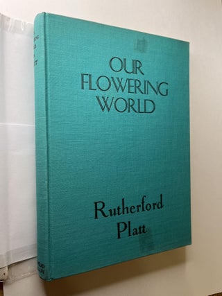 Our Flowering World (association copy)