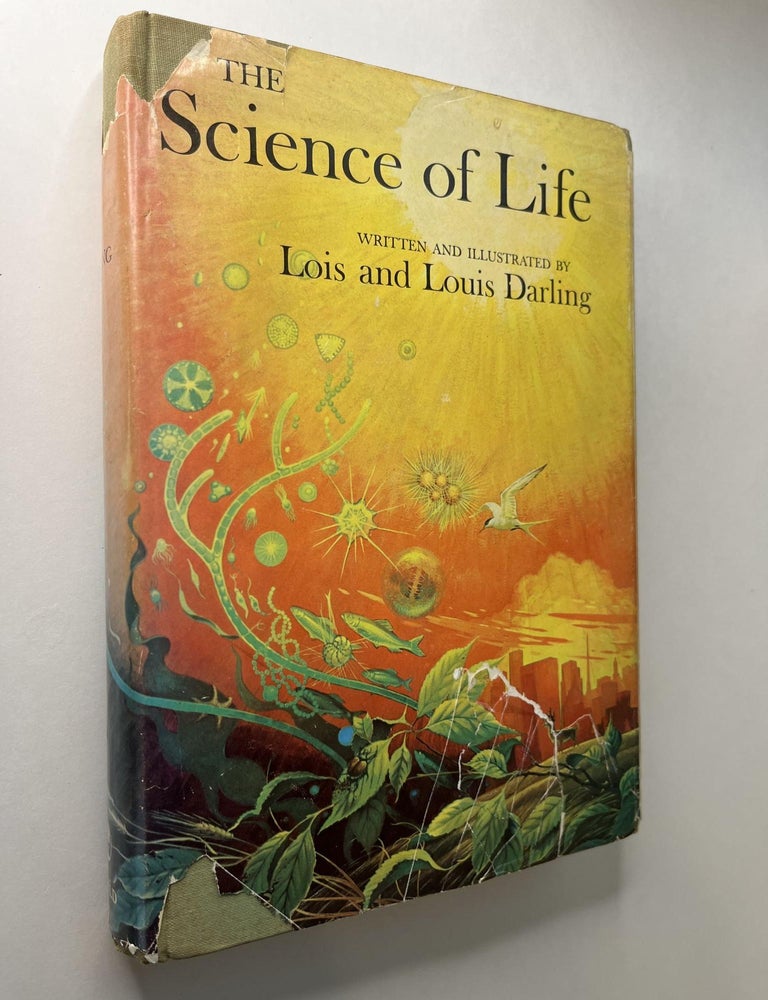 Item #1140 The Science of Life. Lois Darling, Louis Darling, signed.
