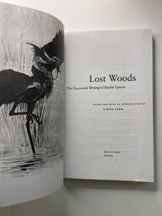 Lost Woods: The Discovered Writing of Rachel Carson (uncorrected proof)