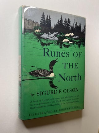 Item #1217 Runes of the North. Sigurd Olson, signed