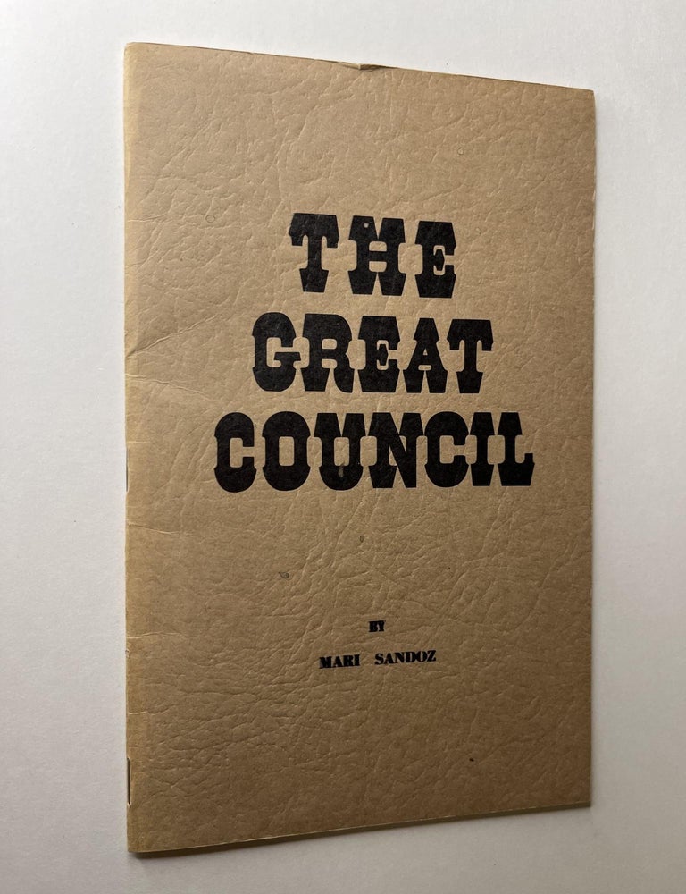 Item #1252 The Great Council (inscribed to Wallace Stegner). Mari Sandoz, Caroline Sandoz Pifer, Wallace Stegner.