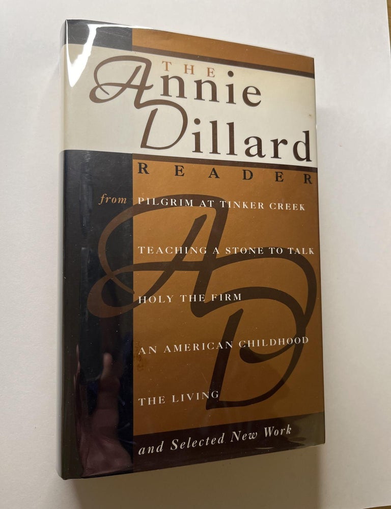 Item #1259 The Annie Dillard Reader (association copy). Annie Dillard, Robert Stone.