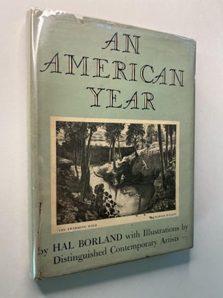 Item #1345 An American Year (inscribed to Robert Lawson, illustrator of Ferdinand). Hal Borland