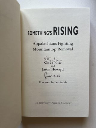Something's Rising: Appalachians Fighting Mountaintop Removal (signed)