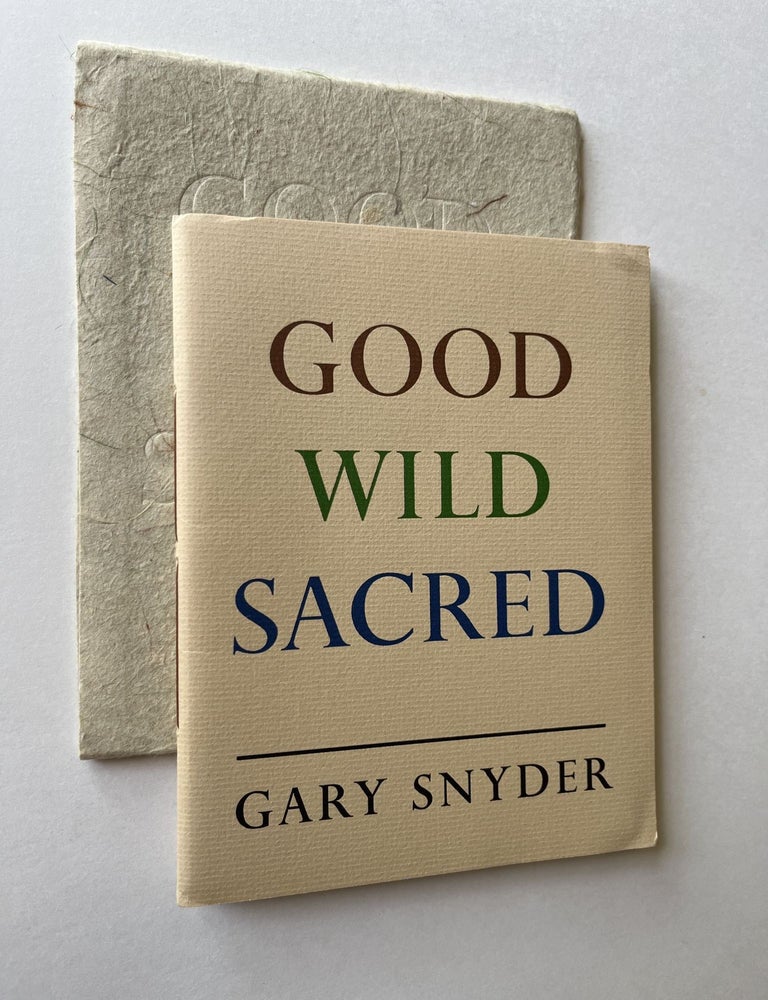 Item #1469 Good Wild Sacred (signed limited edition). Gary Snyder.