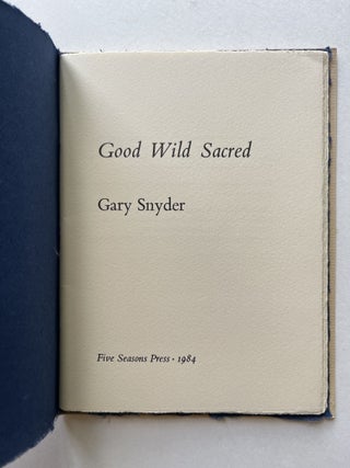Good Wild Sacred (signed limited edition)