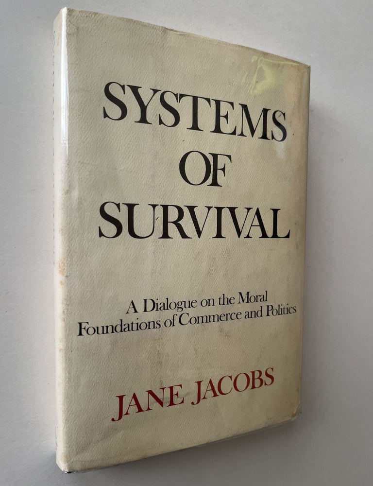 Item #1510 Systems of Survival (signed association copy). Jane Jacobs, Carl Marzani.