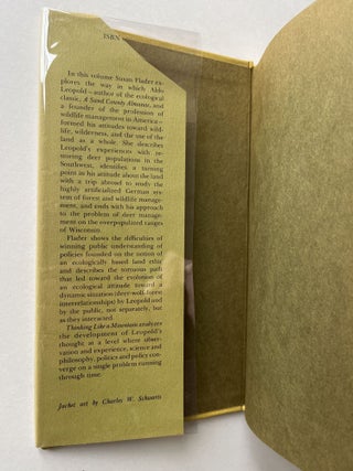 Thinking Like a Mountain: Aldo Leopold and the Evolution of an Ecological Attitude Toward Deer, Wolves and Forests (signed)