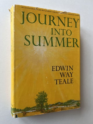 Item #1536 Journey into Summer (signed). Edwin Way Teale