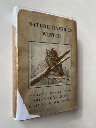 Nature Rambles: Winter (signed. Oliver Perry Medsger.