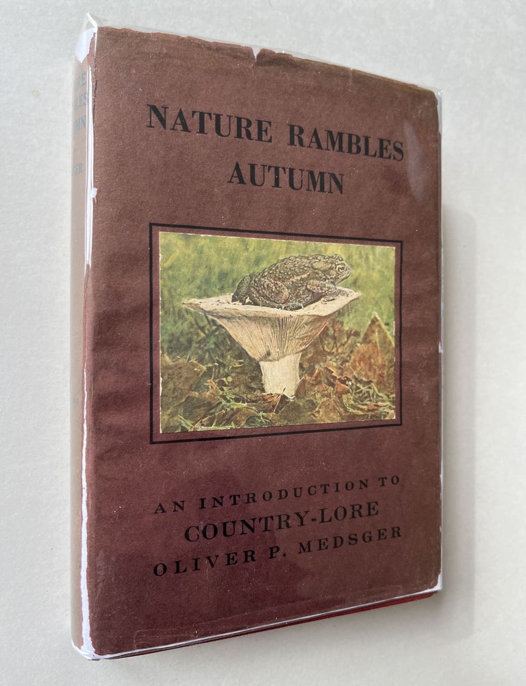 Item #1541 Nature Rambles: Autumn (signed). Oliver Perry Medsger.