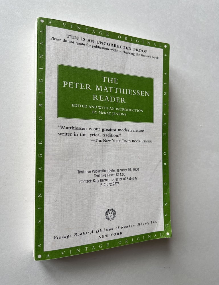 Item #1542 The Peter Matthiessen Reader (signed uncorrected proof). Peter Matthiessen, McKay Jenkins.