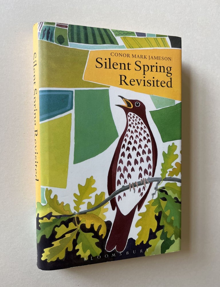 Item #1562 Silent Spring Revisited (signed). Connor Mark Jameson, Rachel Carson.