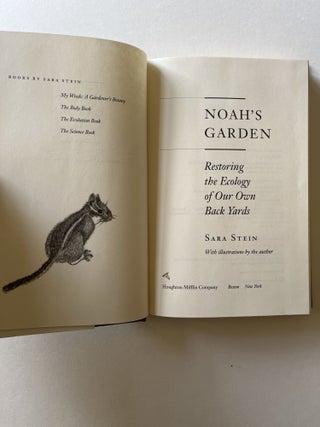 Noah's Garden: Restoring the Ecology of our Own Backyards (inscribed)