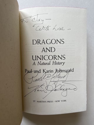 Dragons and Unicorns: A Natural History (inscribed to his son)