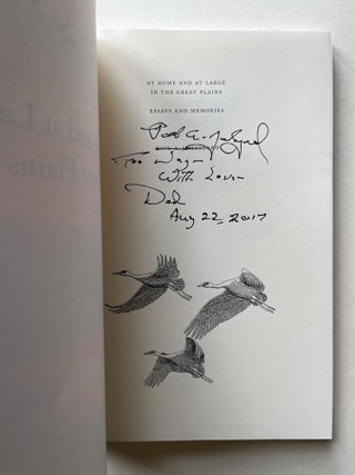 At Home and at Large in the Great Plains: Essays and Memories (inscribed to his son)