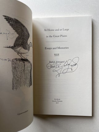 At Home and at Large in the Great Plains: Essays and Memories (inscribed to his son)