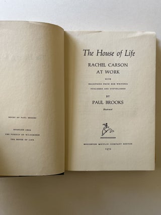 The House of Life: Rachel Carson at Work (association copy)