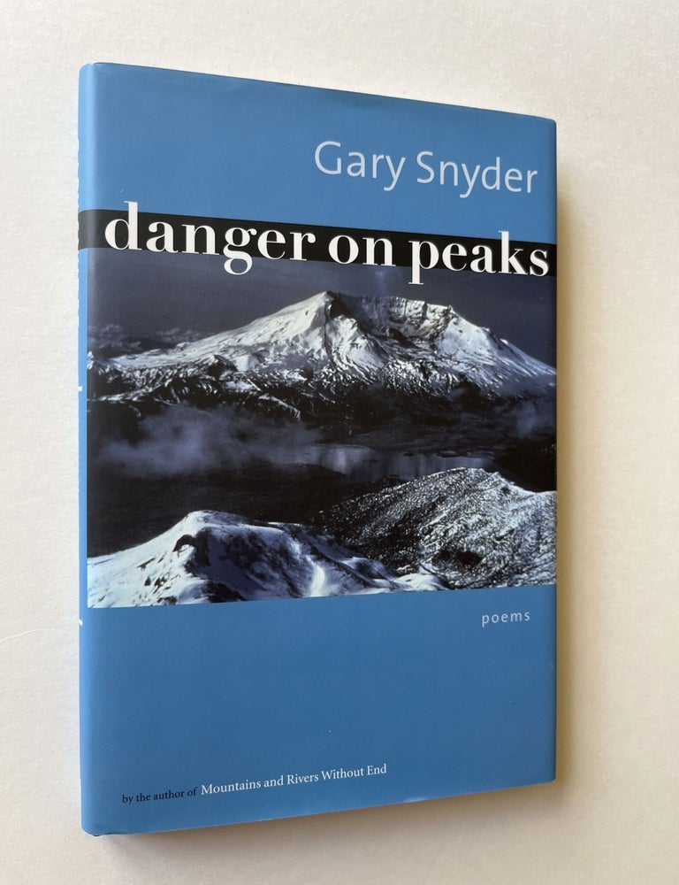 Item #1627 Danger on Peaks: Poems (association copy). Gary Snyder, Stephen Ronan.