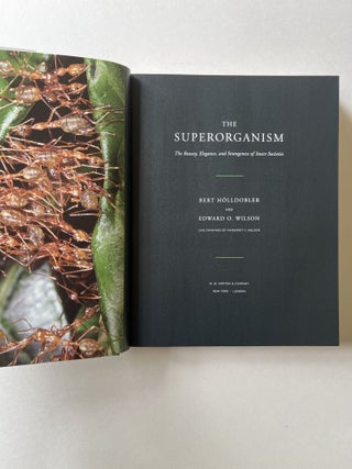 The Superorganism: The Beauty, Elegance, and Strangeness of Insect Societies (signed by both authors)