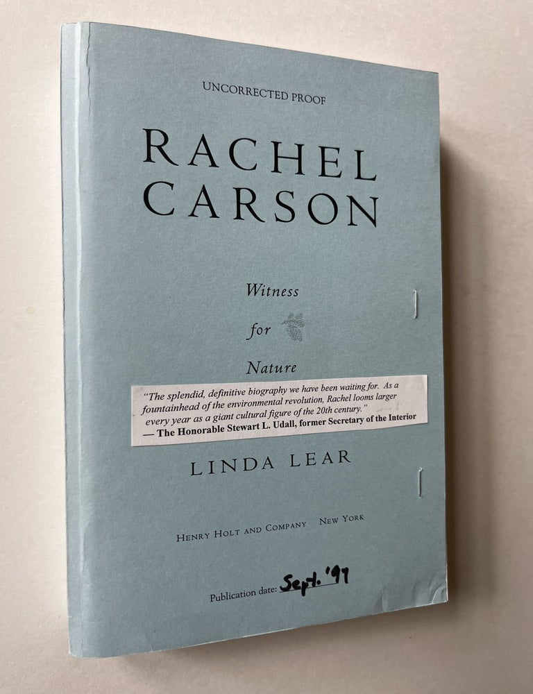 Item #1702 Rachel Carson: Witness for Nature (uncorrected proof). Linda J. Lear, Rachel Carson.