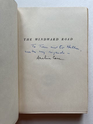 The Windward Road: Adventures of a Naturalist on Remote Caribbean Shores (signed)