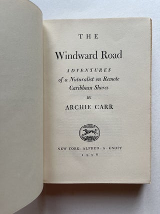 The Windward Road: Adventures of a Naturalist on Remote Caribbean Shores (signed)
