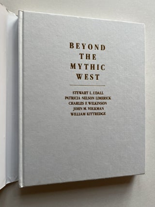 Beyond the Mythic West (inscribed by Patricia Limerick)