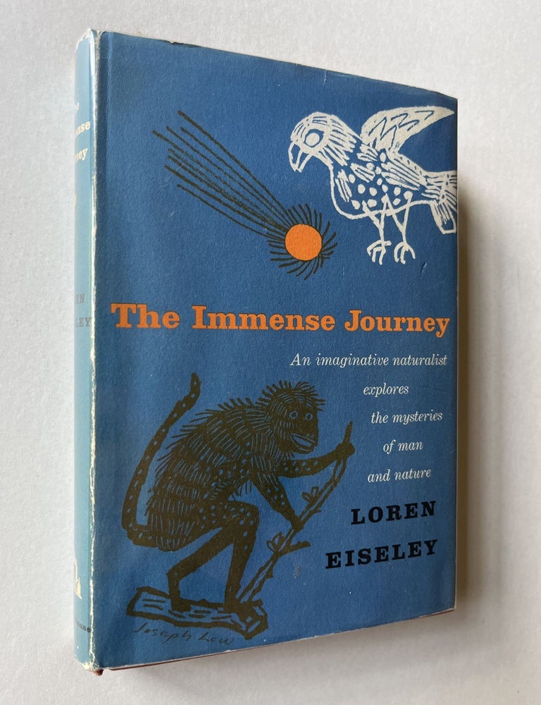 Item #1752 The Immense Journey (inscribed). Loren Eiseley.