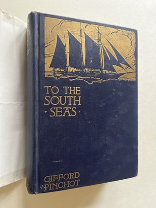 To the South Seas (inscribed to his great aunt)