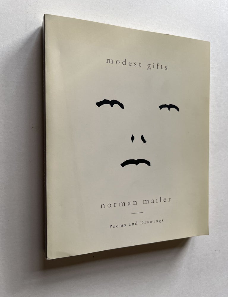 Item #1786 Modest Gifts (inscribed to Joan Didion and John Gregory Dunne). Norman Mailer, Joan Didion, John Gregory Dunne.