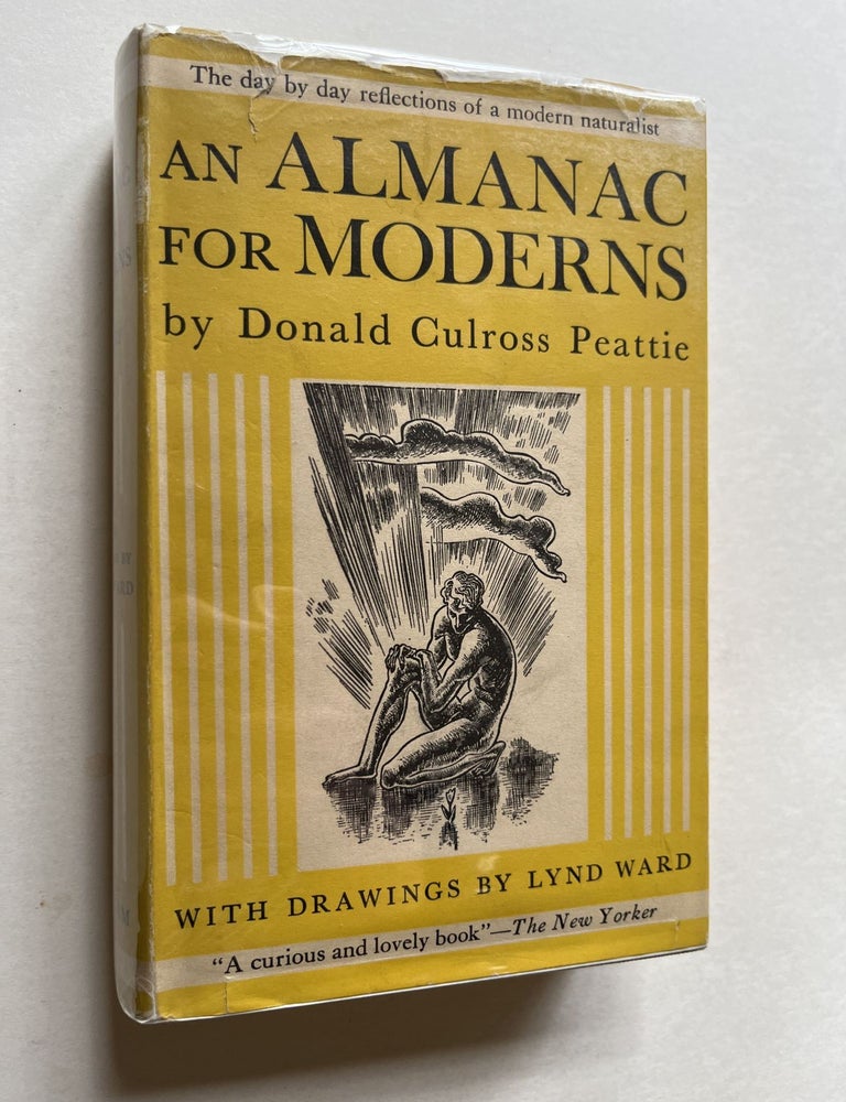 Item #1792 An Almanac for Moderns (signed). Donald Culross Peattie, Lynd Ward.