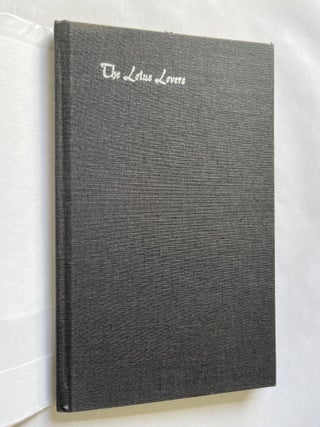 The Lotus Lovers (inscribed to Jim Harrison)