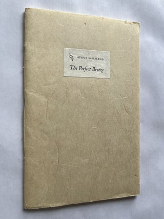 Item #1804 The Perfect Breeze: Leaves from the Mountain Messenger (inscribed to Jim Harrison)....