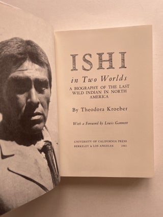 Ishi in Two Worlds (signed)