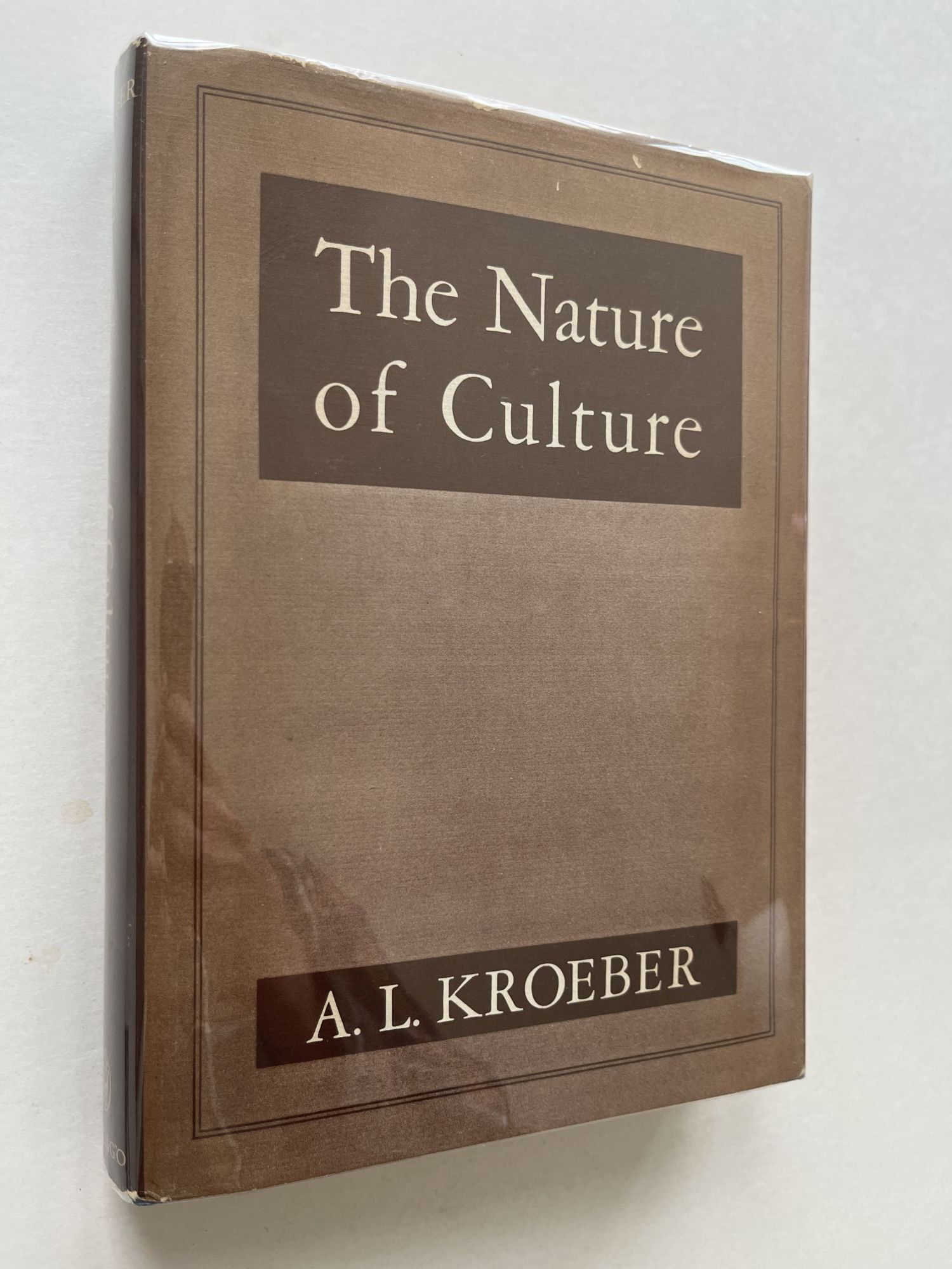 The Nature of Culture inscribed | A. L Kroeber, Alfred Louis