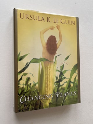 Item #1822 Changing Planes (inscribed to poet Carolyn Kizer). Ursula K. Le Guin, Carolyn Kizer