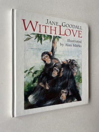 Item #1837 With Love (association copy). Jane Goodall, Alan Marks, Jack Lemmon