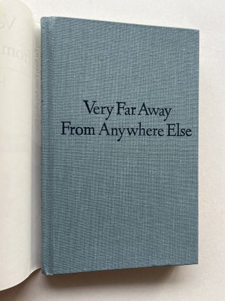 Very Far Away from Anywhere Else (signed, her own copy, with a letter to her from the publisher)