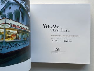 Why We Are Here: Mobile and the Spirit of a Southern City (inscribed by Wilson and Harris)