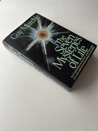 The Seven Mysteries of Life: An Exploration in Science and Philosophy (signed)
