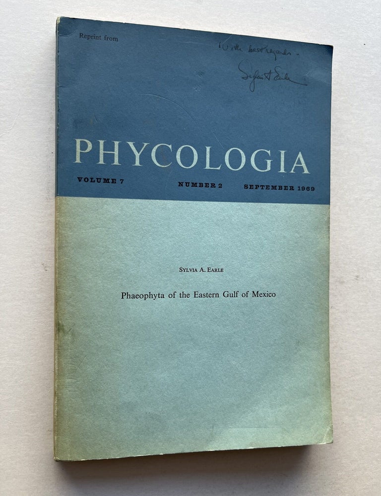 Item #1911 Phaeophyta of the Eastern Gulf of Mexico, Phycologia Vol. 7, No. 2 (Sylvia Earle's dissertation, signed). Sylvia Earle.