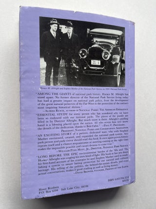 The Birth of the National Park Service: The Founding Years, 1913-33 (association copy)